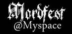Mordfest @ Myspace